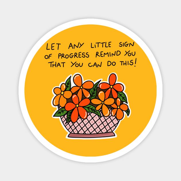 You Can Do This Magnet by joyfulsmolthings